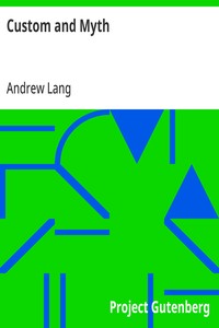 Custom and Myth: New Edition — Andrew Lang cover