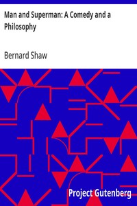 Man and Superman: A Comedy and a Philosophy — Bernard Shaw cover
