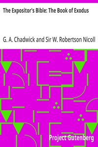 The Expositor's Bible: The Book of Exodus — G. A. (George Alexander) Chadwick cover
