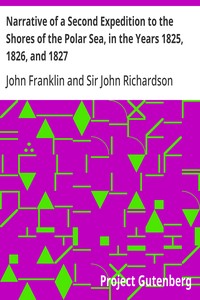 Narrative of a Second Expedition to the Shores of the Polar Sea, in the Years 1825, 1826, and 1827 — John Franklin cover