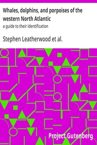 Whales, dolphins, and porpoises of the western North Atlantic : $b a guide to their identification — Stephen Leatherwood cover