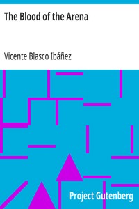The Blood of the Arena — Vicente Blasco Ibáñez cover