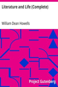 Literature and Life (Complete) — William Dean Howells cover