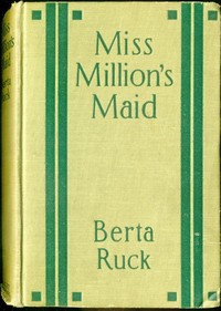 Miss Million's Maid: A Romance of Love and Fortune cover