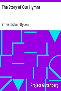 The Story of Our Hymns — Ernest Edwin Ryden cover