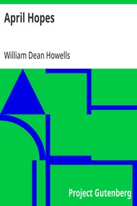April Hopes — William Dean Howells cover