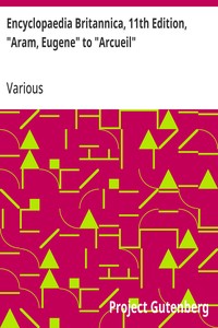 Encyclopaedia Britannica, 11th Edition, "Aram, Eugene" to "Arcueil": Volume 2, Slice 4 cover