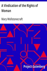 A Vindication of the Rights of Woman: With Strictures on Political and Moral Subjects — Mary Wollstonecraft cover