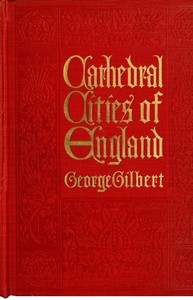 Cathedral Cities of England — George Gilbert cover