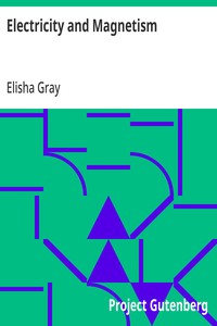Electricity and Magnetism — Elisha Gray cover