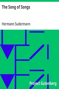 The Song of Songs — Hermann Sudermann cover