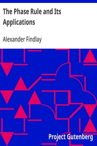 The Phase Rule and Its Applications — Alexander Findlay cover