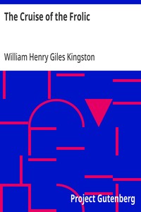 The Cruise of the Frolic — William Henry Giles Kingston cover