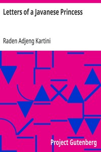 Letters of a Javanese Princess — Raden Adjeng Kartini cover