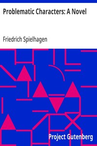 Problematic Characters: A Novel — Friedrich Spielhagen cover