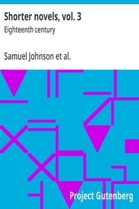 Shorter novels, vol. 3 : $b Eighteenth century — Samuel Johnson cover