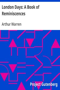 London Days: A Book of Reminiscences — Arthur Warren cover