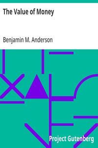 The Value of Money — Benjamin M. (Benjamin McAlester) Anderson cover