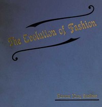 The Evolution of Fashion — Florence Mary Gardiner cover