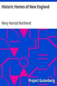 Historic Homes of New England — Mary Harrod Northend cover
