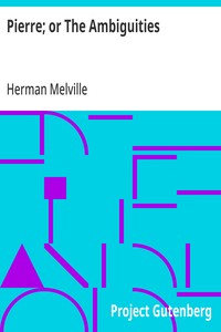 Pierre; or The Ambiguities — Herman Melville cover