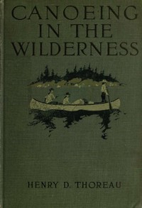 Canoeing in the wilderness — Henry David Thoreau cover