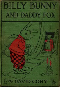 Billy Bunny and Daddy Fox — David Cory cover