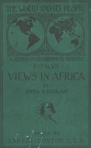The World and Its People, Book VII: Views in Africa — Anna B. Badlam cover