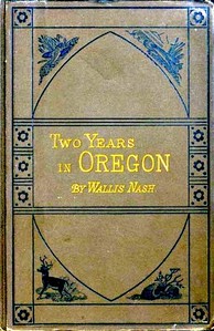 Two Years in Oregon — Wallis Nash cover