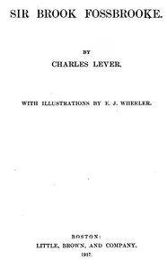 Sir Brook Fossbrooke, Volume I. — Charles Lever cover