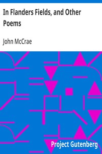 In Flanders Fields, and Other Poems — John McCrae cover