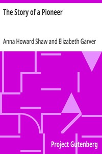 The Story of a Pioneer — Anna Howard Shaw cover