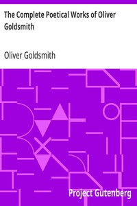 The Complete Poetical Works of Oliver Goldsmith — Oliver Goldsmith cover