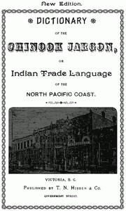 Dictionary of the Chinook Jargon, or Indian Trade Language, of the North Pacific Coast — Anonymous cover