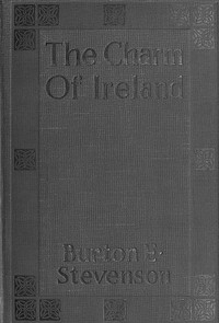 The Charm of Ireland — Burton Egbert Stevenson cover