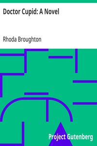 Doctor Cupid: A Novel — Rhoda Broughton cover