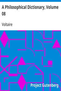 A Philosophical Dictionary, Volume 08 — Voltaire cover