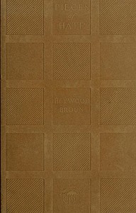 Pieces of Hate; And Other Enthusiasms — Heywood Broun cover