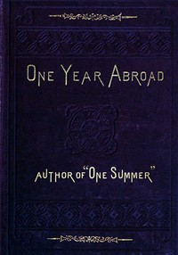 One Year Abroad — Blanche Willis Howard cover