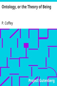 Ontology, or the Theory of Being — P. (Peter) Coffey cover