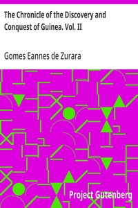 The Chronicle of the Discovery and Conquest of Guinea. Vol. II — Gomes Eannes de Zurara cover