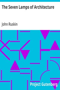 The Seven Lamps of Architecture — John Ruskin cover