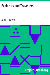 Explorers and Travellers — A. W. (Adolphus Washington) Greely cover