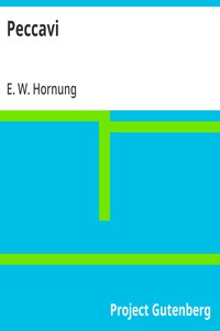 Peccavi — E. W. (Ernest William) Hornung cover