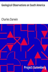 Geological Observations on South America — Charles Darwin cover
