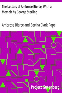 The Letters of Ambrose Bierce, With a Memoir by George Sterling — Ambrose Bierce cover