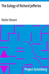 The Eulogy of Richard Jefferies — Walter Besant cover