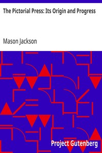The Pictorial Press: Its Origin and Progress — Mason Jackson cover