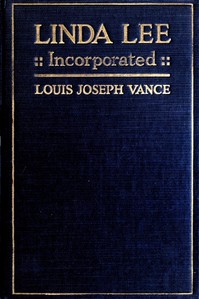 Linda Lee, Incorporated: A Novel — Louis Joseph Vance cover
