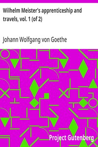 Wilhelm Meister's apprenticeship and travels, vol. 1 (of 2) — Johann Wolfgang von Goethe cover